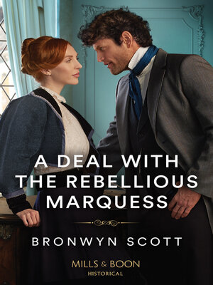 cover image of A Deal With the Rebellious Marquess